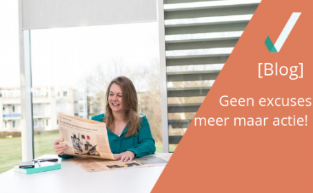 Geen excuses meer maar actie!